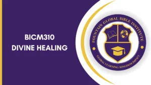 BICM310 DIVINE HEALING