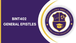 BINT402 GENERAL EPISTLES