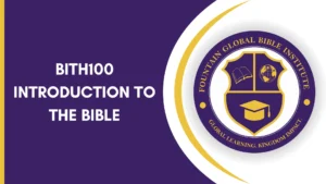 BITH100 Introduction to the Bible