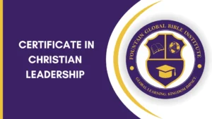 MODULE 3. Certificate in Christian Leadership
