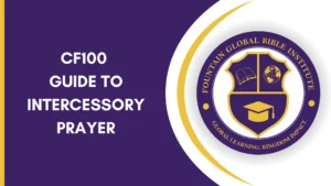 CF100 – Guide to Intercessory Prayer