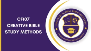 CF107 CREATIVE BIBLE STUDY METHODS