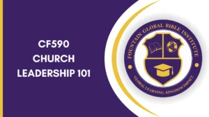 CF590 – Church Leadership 101